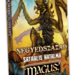 MAGUS kártya - Negyedszázad - Satralis hatalma
